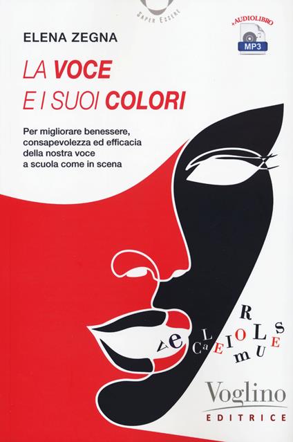 La voce e i suoi colori. Con Contenuto digitale per download e accesso online - Elena Zegna - copertina