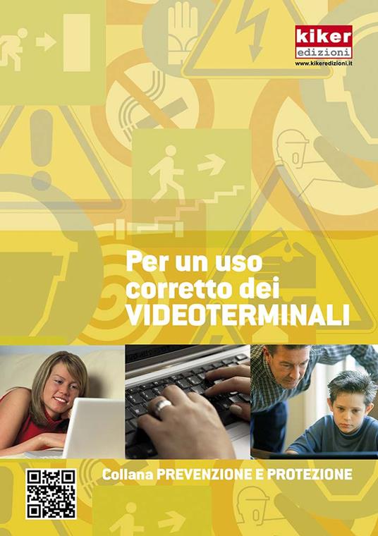 Per un uso corretto dei videoterminali. Ediz. a spirale - copertina