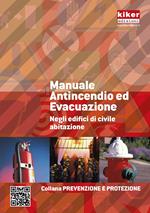 Manuale antincendio ed evacuazione negli edifici di civile abitazione