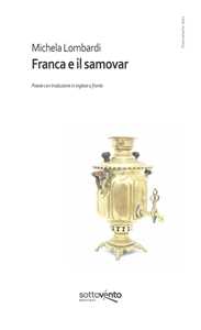 Franca e il samovar. Ediz. integrale