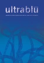 Ultrablu. Quando la parola si spegne come suono, nasce come immagine. Ediz. italiana e inglese