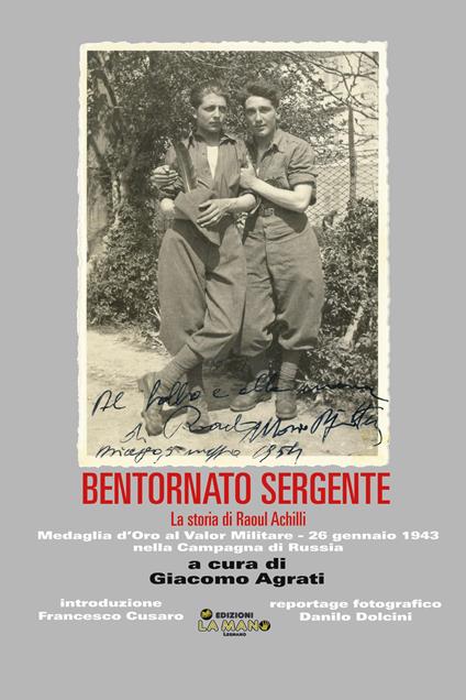 Bentornato sergente. La storia di Raoul Achilli - copertina