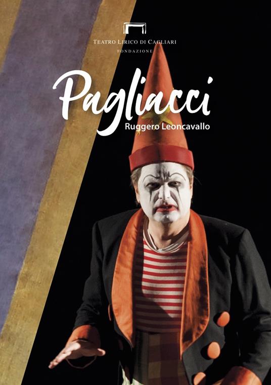 Pagliacci di Ruggero Leoncavallo. Programma di sala del Teatro Lirico di Cagliari - copertina