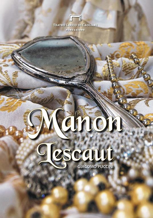 Manon Lescaut di Giacomo Puccini. Libretto di sala dell'opera - copertina