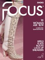 Fashion Focus. Shoes. Ediz. inglese e italiana. Vol. 10: Woman AW. 18.19.