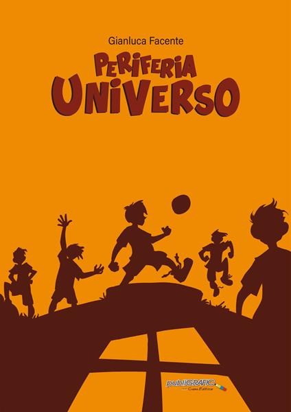 Periferia, universo - Gianluca Facente - copertina