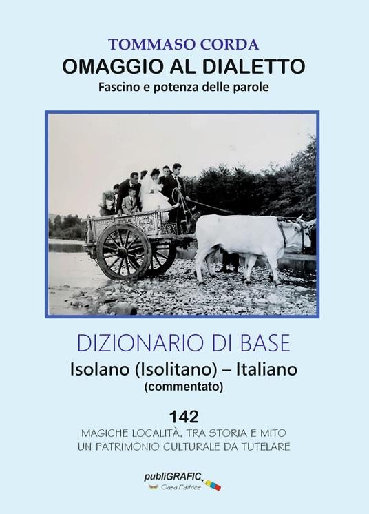 Omaggio al dialetto. Fascino e potenza delle parole - Tommaso Corda - copertina