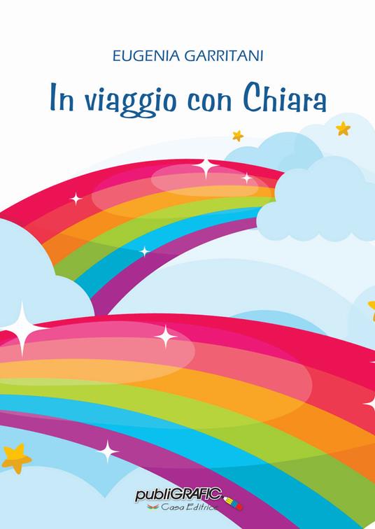 In viaggio con Chiara - Eugenia Garritani - copertina