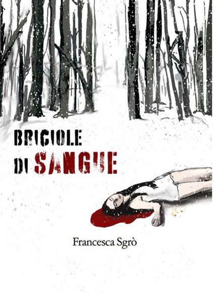 Briciole di sangue - Francesca Sgrò - copertina