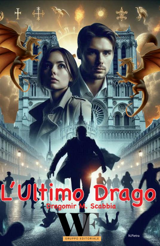 L'ultimo drago - Dragomir M. Scabbia - copertina
