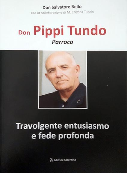 Don Pippi Tundo. Parroco - Salvatore Bello - copertina