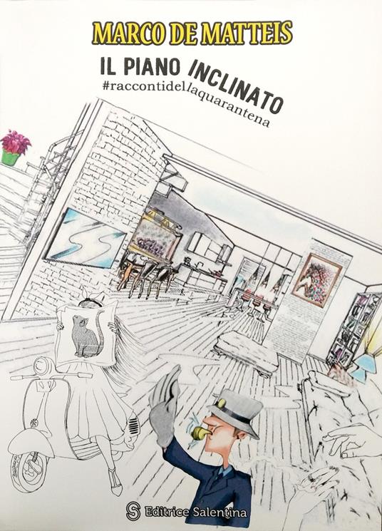 Piano inclinato. #raccontidellaquarantena - Marco De Matteis - copertina