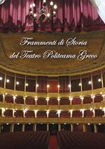 Frammenti di storia del Politeama Greco