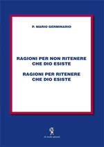 Ragioni per non ritenere che Dio esiste, ragioni per ritenere che Dio esiste