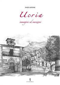 Ucria, immagini ed emozioni. Vol. 3 - Enzo Astone - copertina