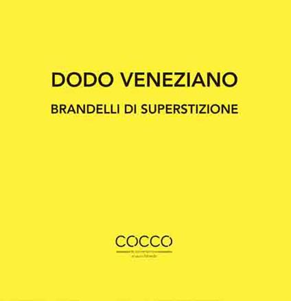 Dodo veneziano. Brandelli di superstizione. Ediz. italiana e inglese - copertina