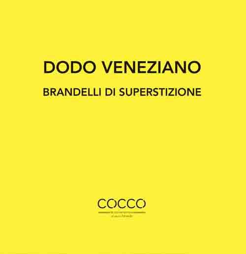 Dodo veneziano. Brandelli di superstizione. Ediz. italiana e inglese - copertina