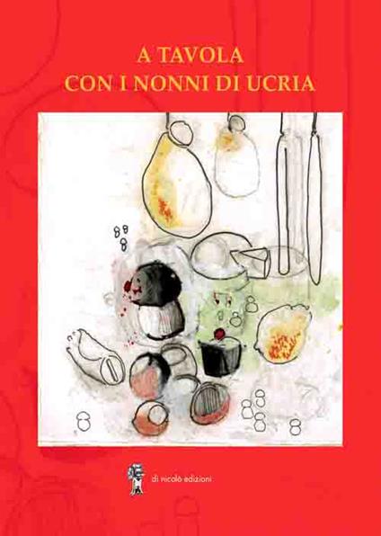 A tavola con i nonni di Ucria - copertina
