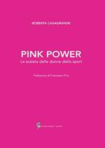 Pink power. La scalata delle donne dello sport