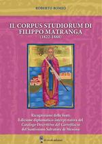 Il corpus studiorum di Filippo Matranga (1822-1888). Ricognizione delle fonti. Edizione diplomatico-interpretativa del Catalogo Descrittivo del Cartofilacio del Santissimo Salvatore di Messina