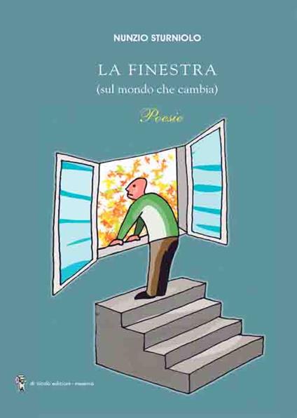 La finestra. (sul mondo che cambia) - Nunzio Sturniolo - copertina