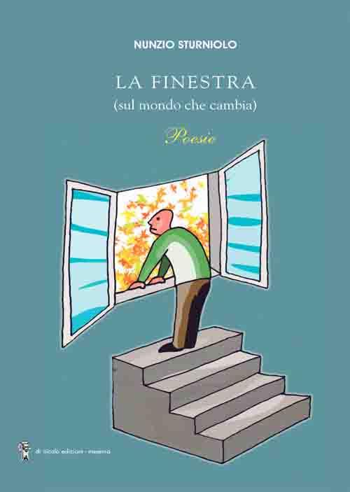 La finestra. (sul mondo che cambia) - Nunzio Sturniolo - copertina