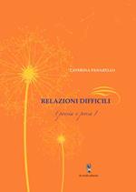 Relazioni difficili. Poesia e prosa