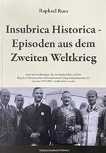 Insubrica Historica: Episoden aus dem Zweiten Weltkrieg