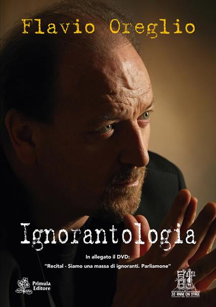 Ignorantologia. Con DVD video - Flavio Oreglio - copertina