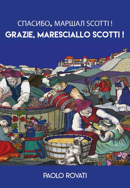 Grazie, Maresciallo Scotti! - Paolo Rovati - copertina