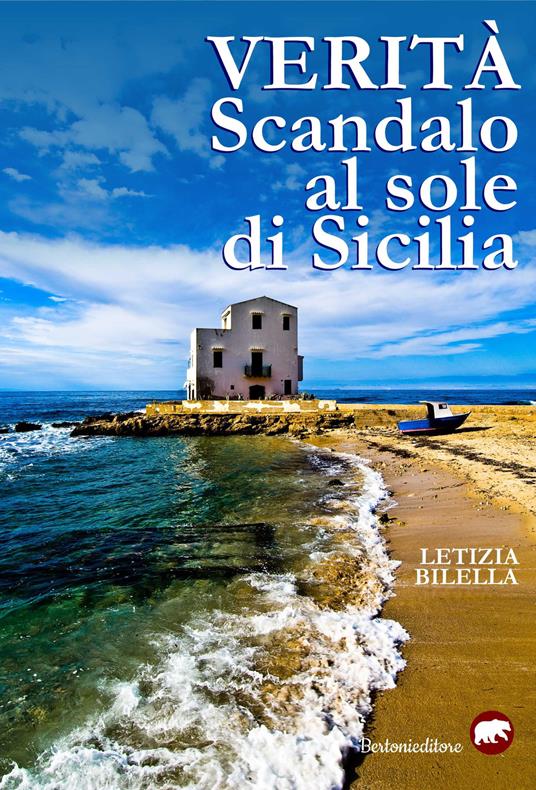 Verità. Scandalo al sole di Sicilia - Letizia Bilella - copertina