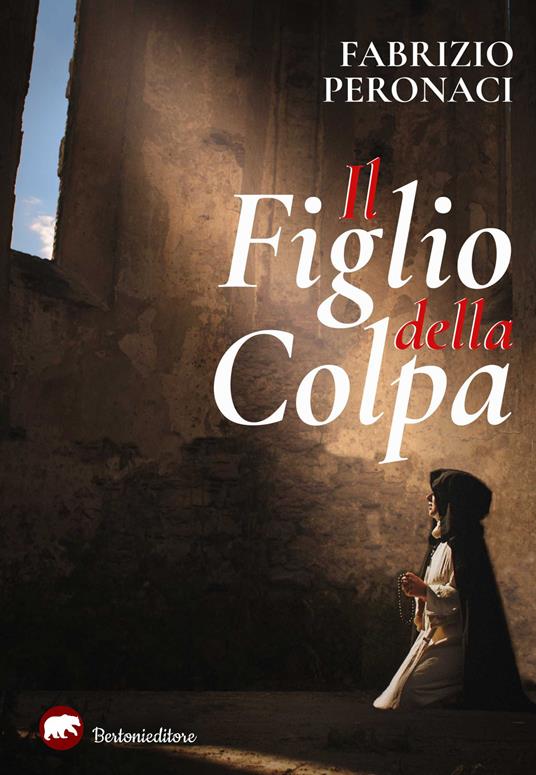 Il figlio della colpa - Fabrizio Peronaci - copertina