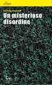 Un misterioso disordine