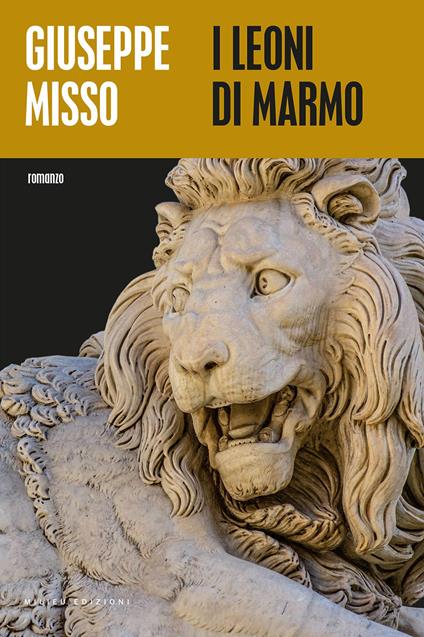 I leoni di marmo - Giuseppe Misso - copertina