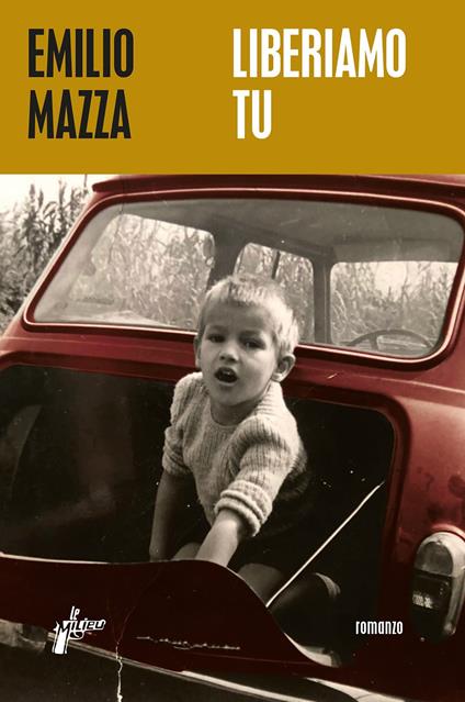 Liberiamo tu - Emilio Mazza - copertina
