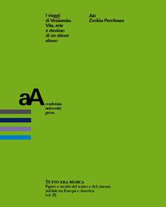 I viaggi di Veniamin. Vita, arte e destino di un attore ebreo