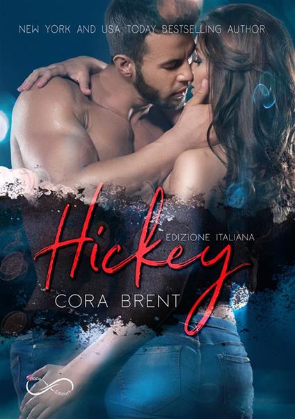Hickey - Cora Brent - ebook