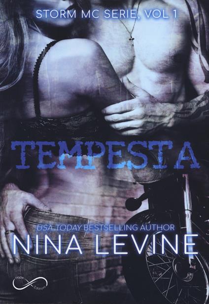 Tempesta. Storm MC. Vol. 1 - Nina Levine - copertina
