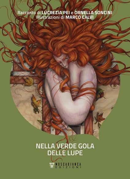Nella verde gola delle lupe - Lucrezia Pei,Ornella Soncini - copertina