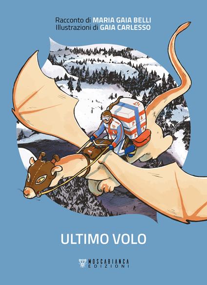 Ultimo volo - Maria Gaia Belli,Gaia Carlesso - ebook