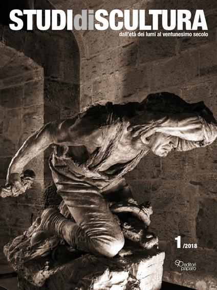 Studi di scultura. Dall'età dei Lumi al ventunesimo secolo (2018). Vol. 1 - copertina