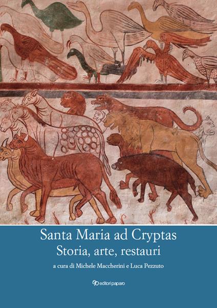 Santa Maria ad Cryptas. Storia, arte, restauri - copertina