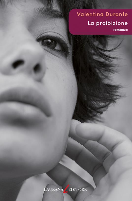 La proibizione - Valentina Durante - ebook