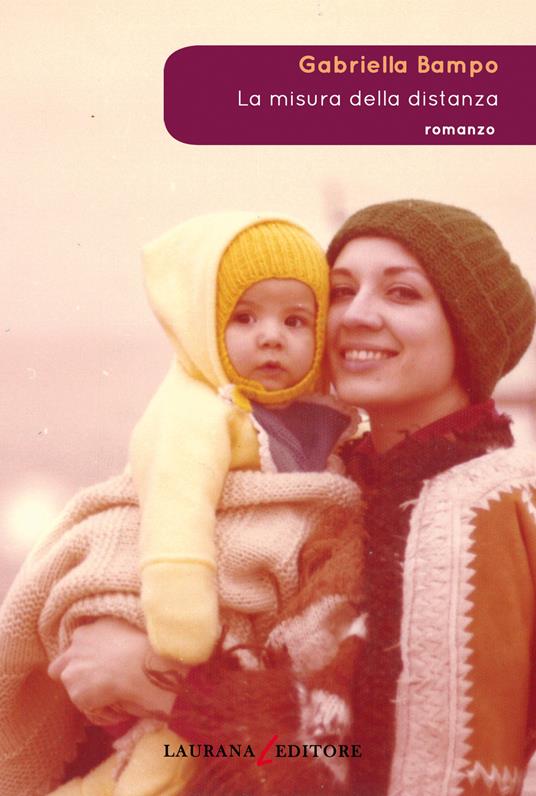 La misura della distanza - Gabriella Bampo - copertina