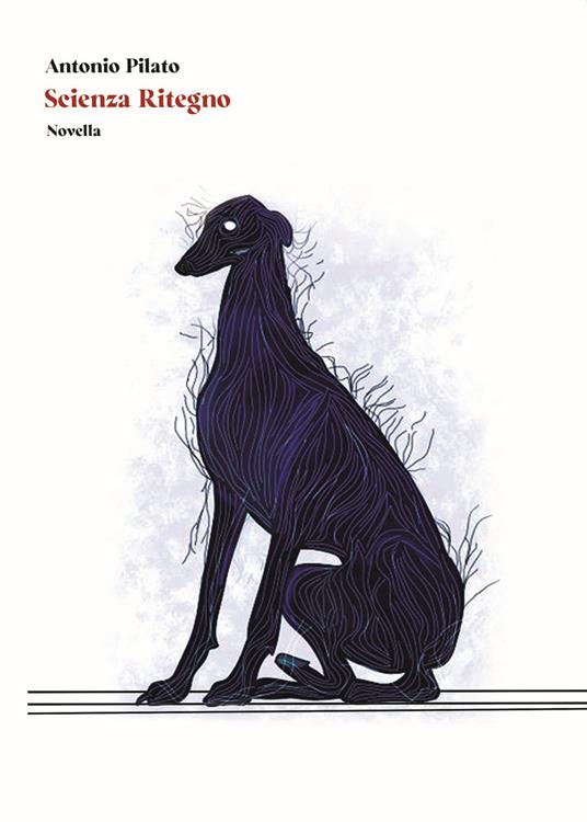 Scienza ritegno - Antonio Pilato - copertina