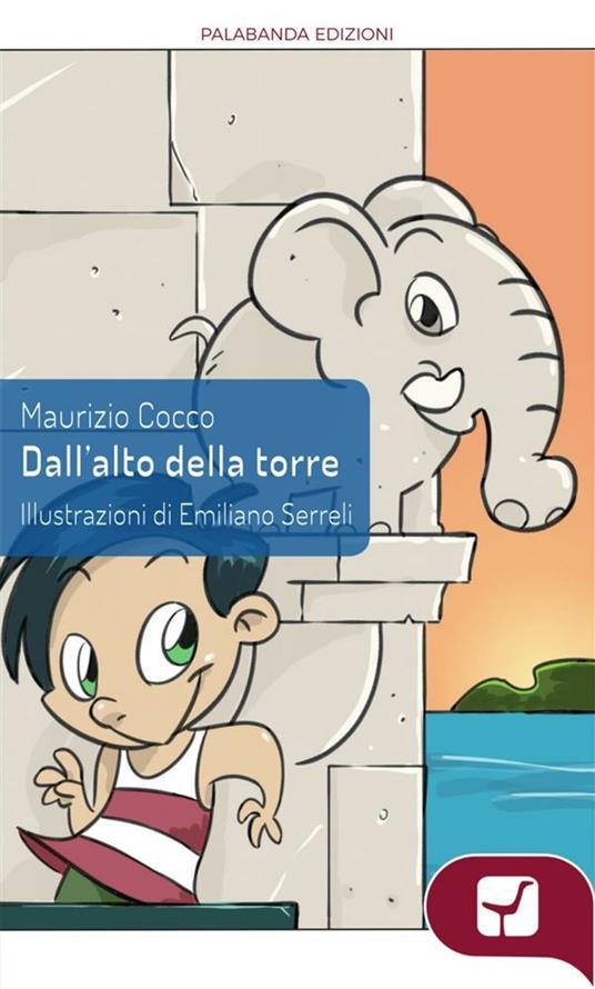 Dall'alto della torre - Maurizio Cocco,Emiliano Serreli - ebook