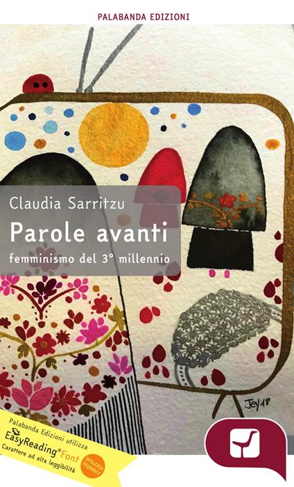 Parole avanti. Femminismo del 3° millennio - Claudia Sarritzu - ebook