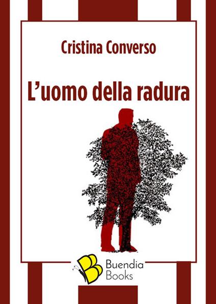 L' uomo della radura - Cristina Converso - copertina