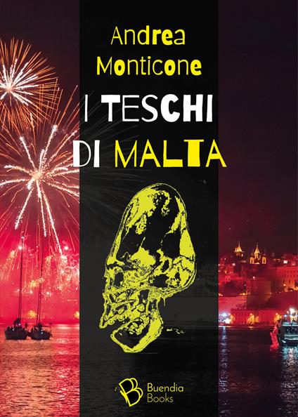 I teschi di Malta - Andrea Monticone - copertina