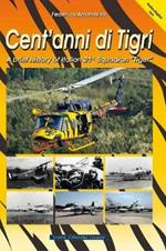 Cent'anni di Tigri. A brief history of Italian 21st Squadron 